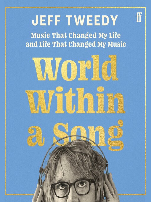 Title details for World Within a Song by Jeff Tweedy - Available